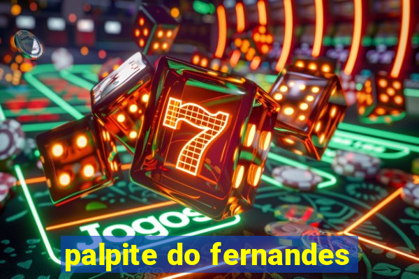 palpite do fernandes